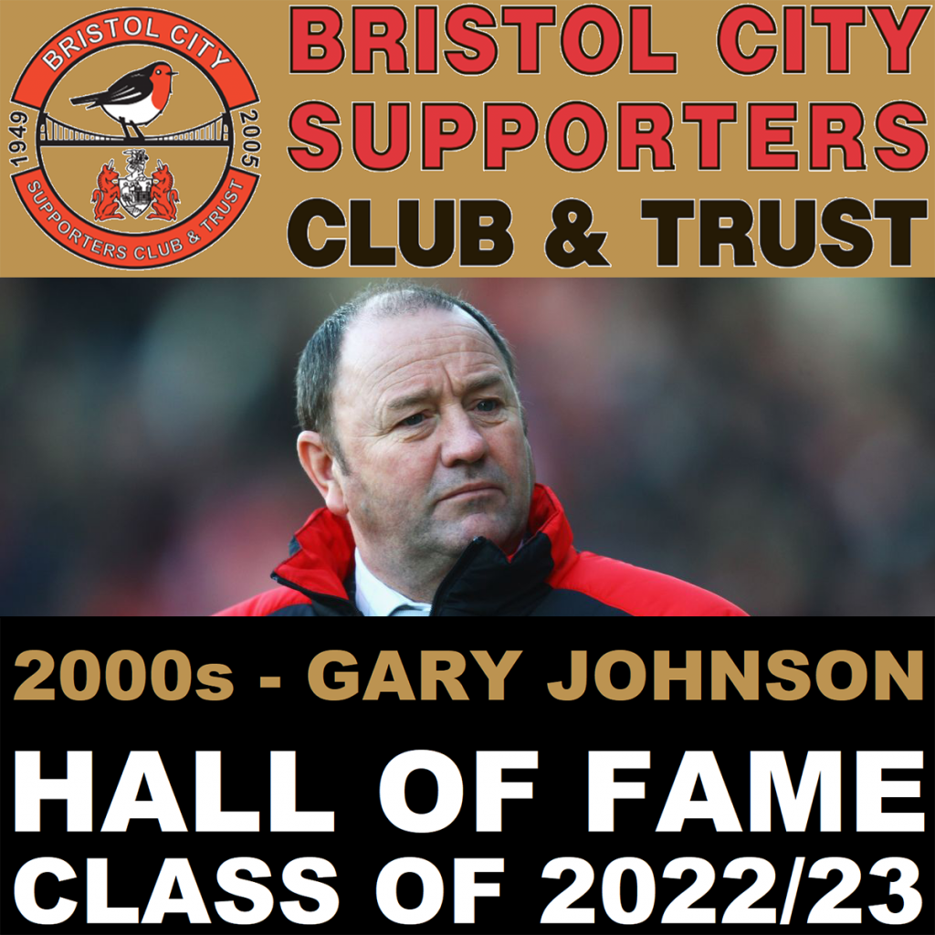Bristol City Supporters Club & Trust Hall of Fame inductee Gary Johnson